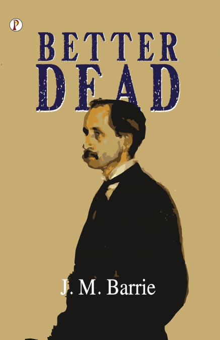 Better Dead