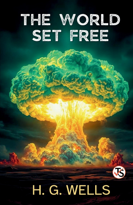 The World Set Free