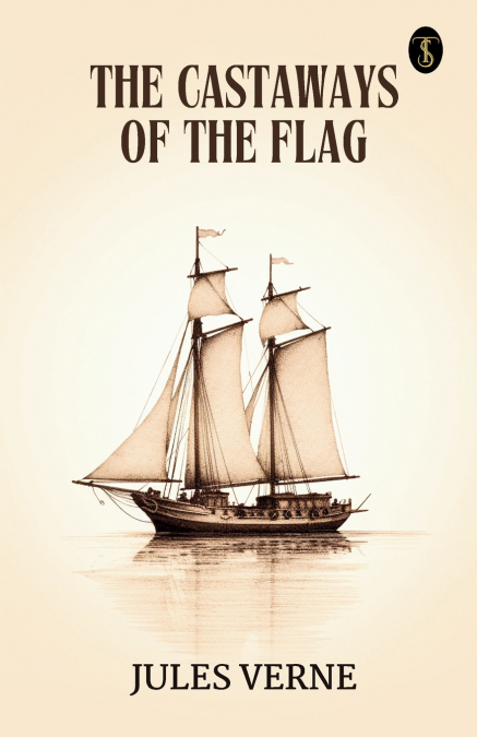 The Castaways Of The Flag