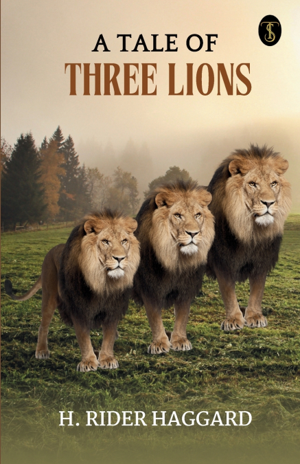 A Tale Of Three Lions