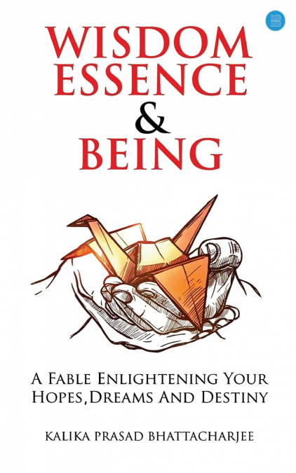 WISDOM ESSENCE AND BEING