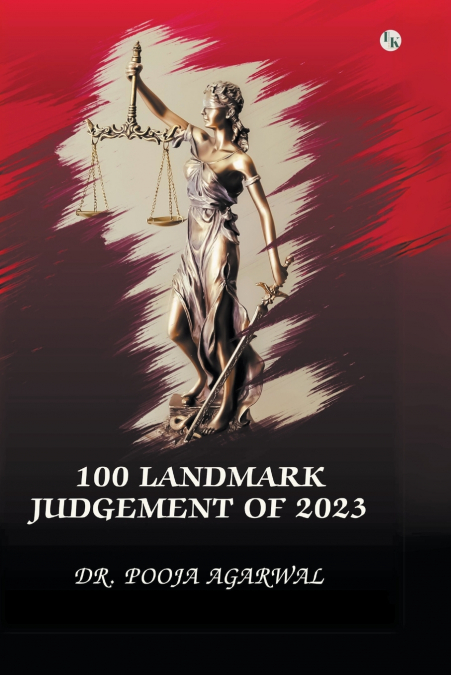 100 Landmark Judgements Of 2023