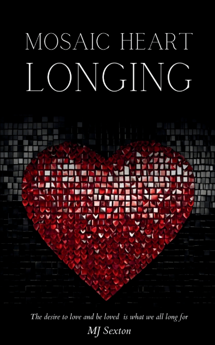 Mosaic Heart - Longing