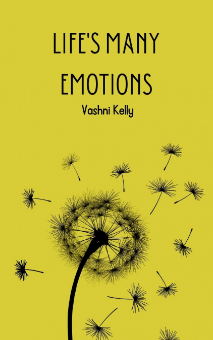 Life’s Many Emotions