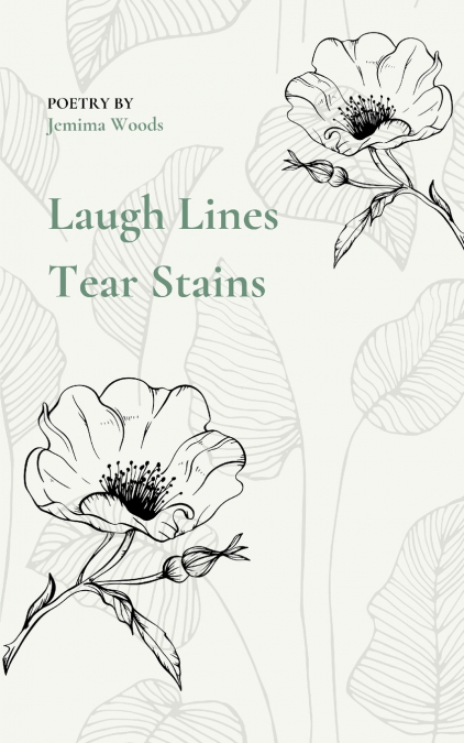 Laugh Lines, Tear Stains