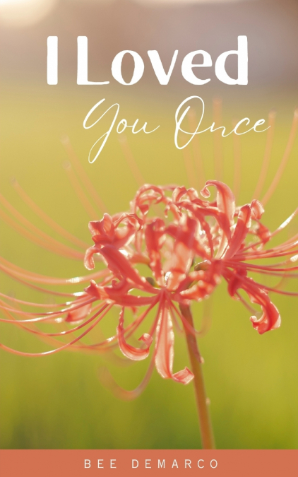 I Loved You Once