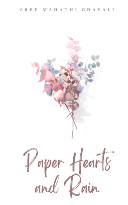 Paper Hearts and Rain