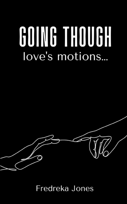 Going though love’s motions...