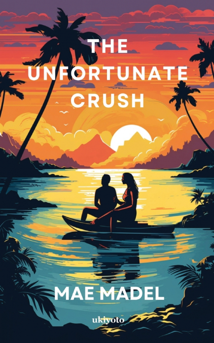 The Unfortunate Crush