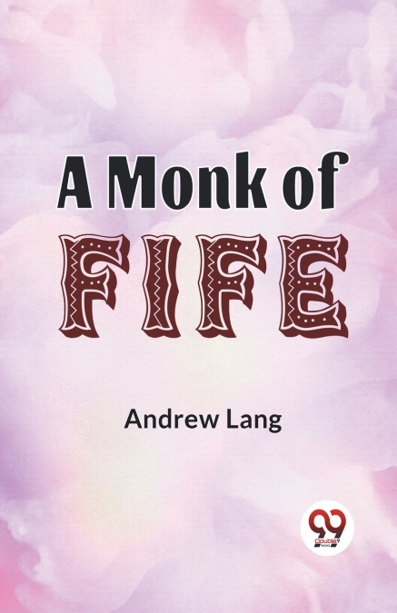 A Monk Of Fife