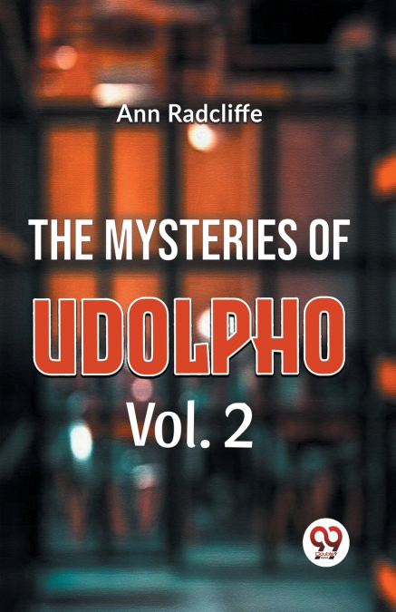 The Mysteries Of Udolpho Vol. 2