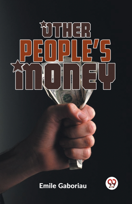 Other People’S Money
