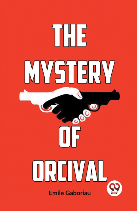 The Mystery Of Orcival