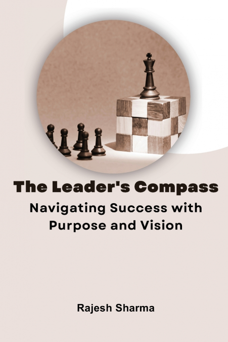 The Leader’s Compass