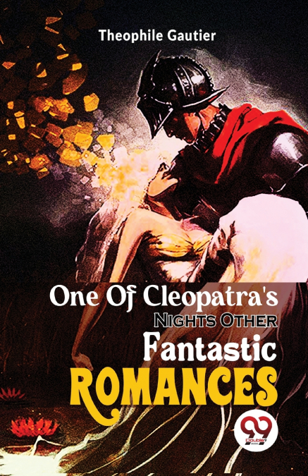 One Of Cleopatra’S NightsOther Fantastic Romances