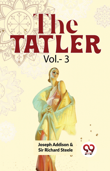 The Tatler Vol. - 3