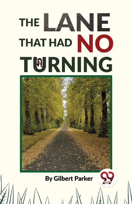The Lane That Had No Turning
