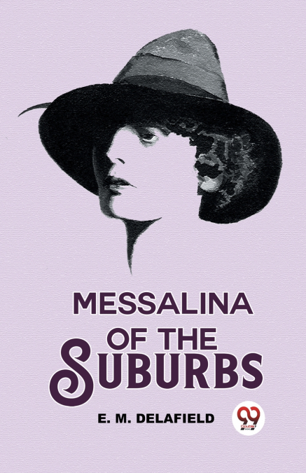 Messalina Of The Suburbs