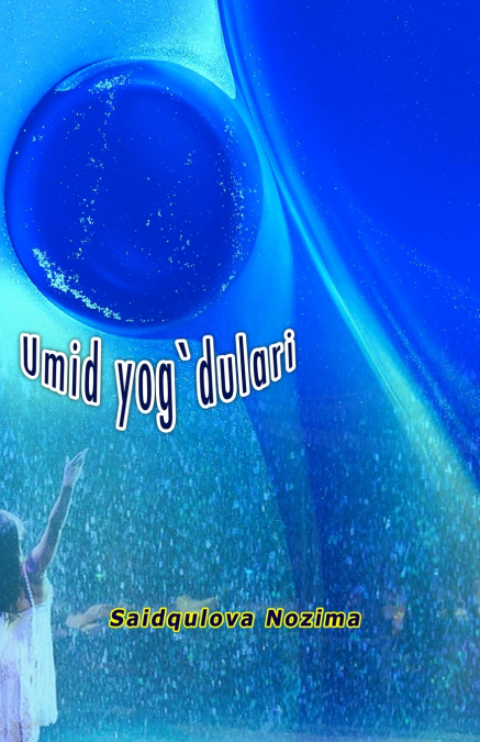 Umid yog’dulari