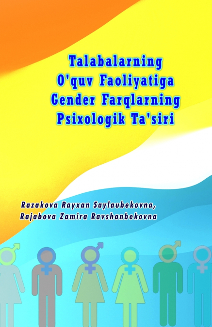 Talabalarning O’quv Faoliyatiga Gender Farqlarning Psixologik Ta’siri