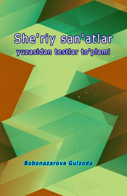 She’riy san’atlar yuzasidan testlar to’plami