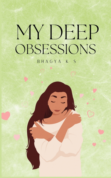My Deep Obsessions