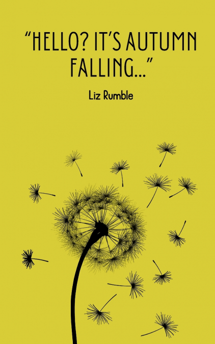 'Hello? It’s Autumn Falling...'
