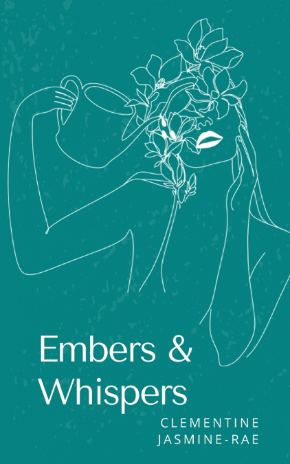 Embers & Whispers