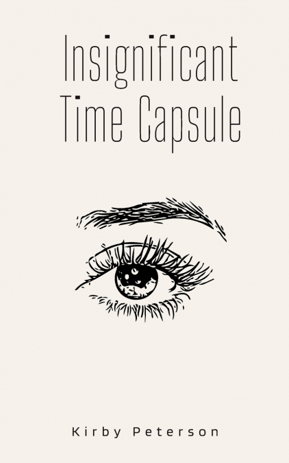 Insignificant Time Capsule