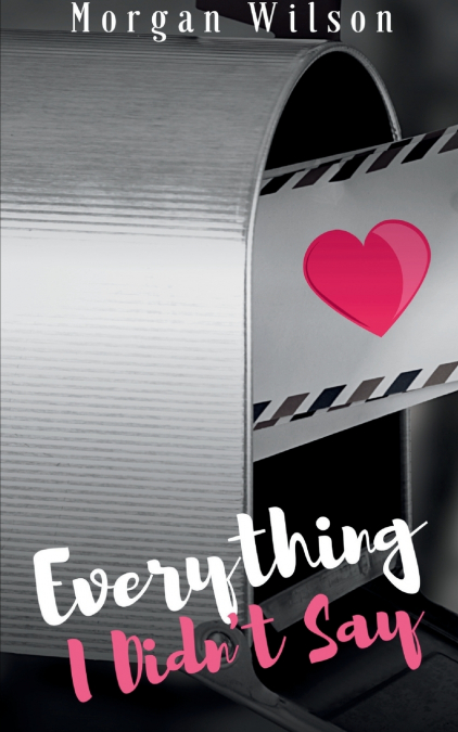 EVERYTHING I DIDN’T SAY