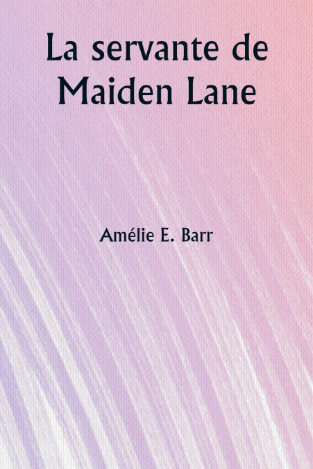 La servante de Maiden Lane