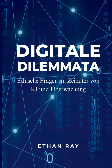 Digitale Dilemmata