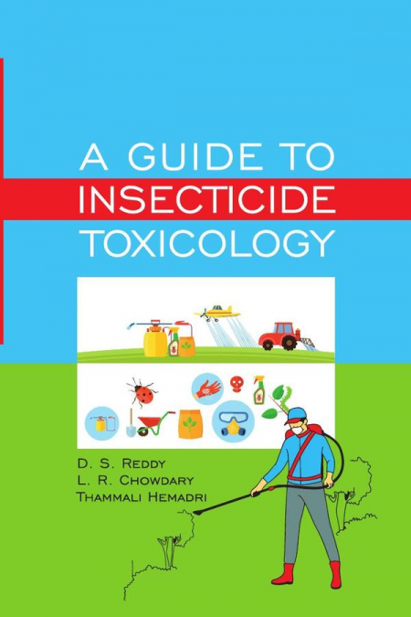 A Guide to Insecticide Toxicology