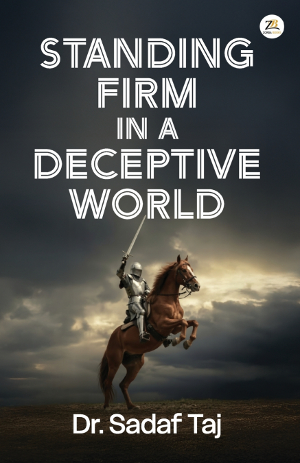 Standing Firm in a Deceptive World