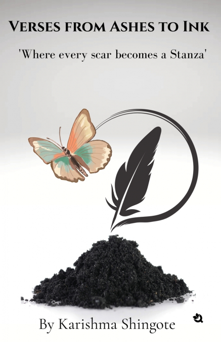Verses from Ashes to Ink