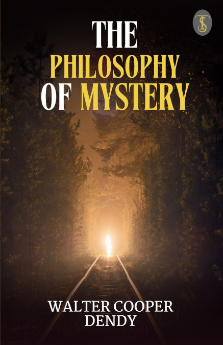 The philosophy of mystery