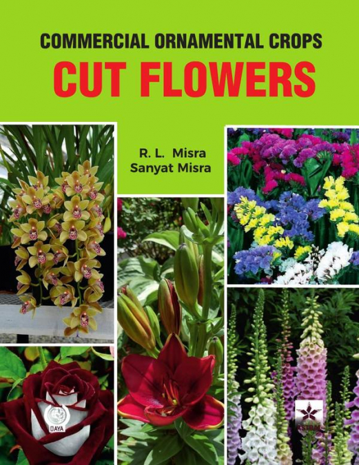 Commercial Ornamental Crops: Cut Flowers