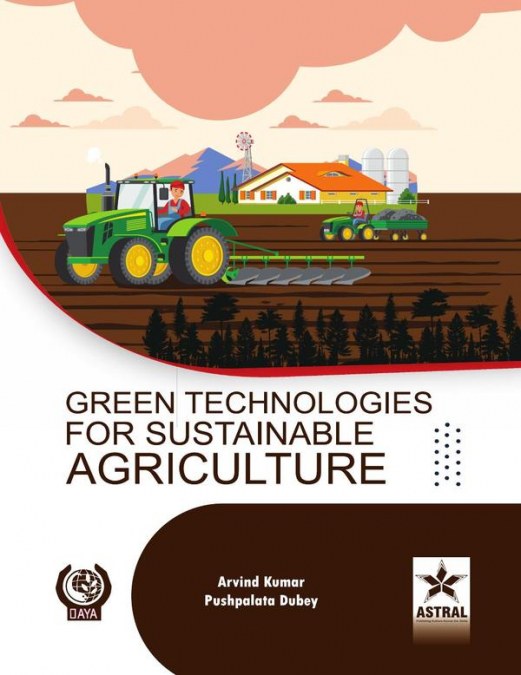 Green Technologies for Sustainable Agriculture