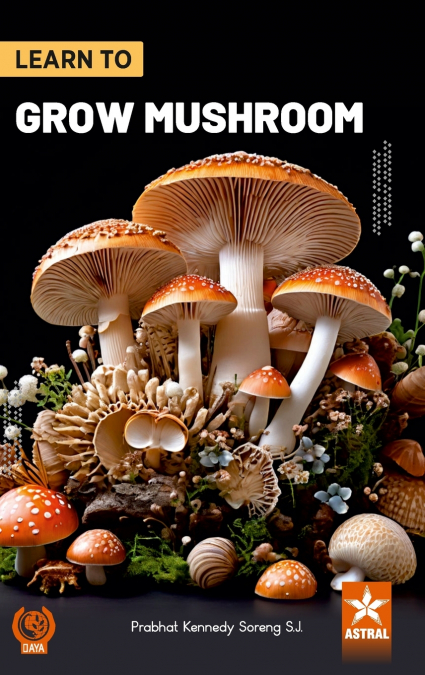 Learn to Grow Mushroom