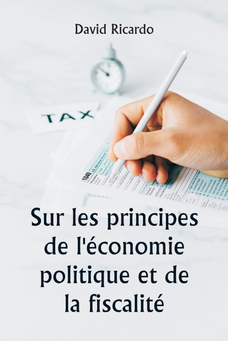 Sur les principes de l’économie politique et de la fiscalité
