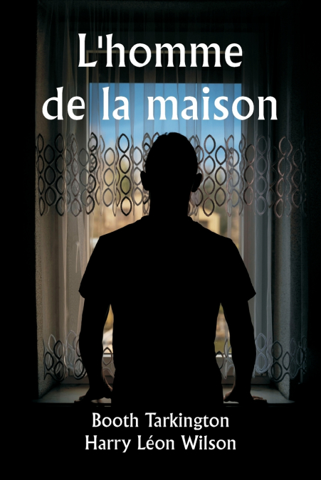 L’homme de la maison