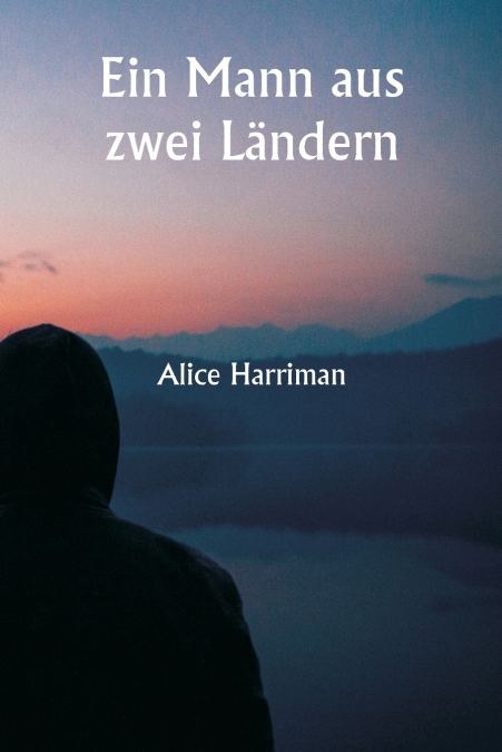 Ein Mann aus zwei Ländern