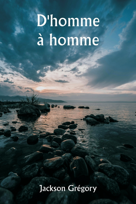 D’homme à homme