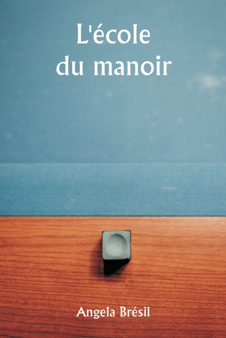 L’école du manoir