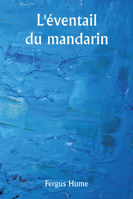 L’éventail du mandarin