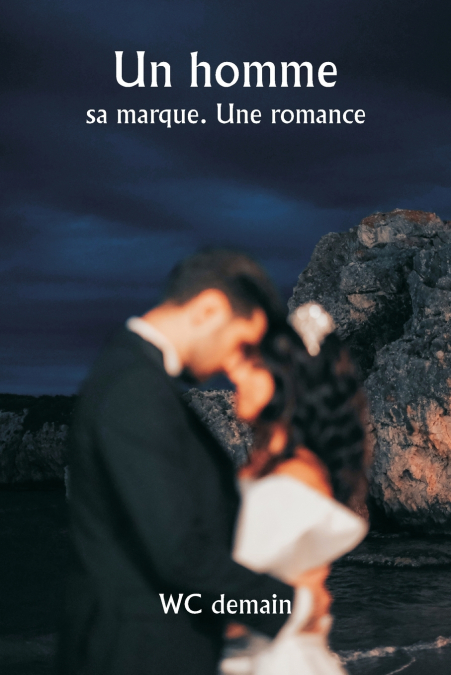 Un homme  sa marque. Une romance