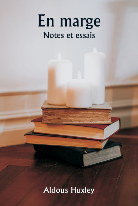 En marge  Notes et essais