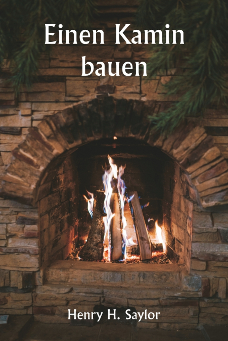 Einen Kamin bauen