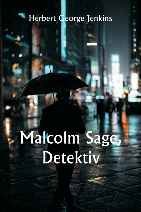 Malcolm Sage, Detektiv