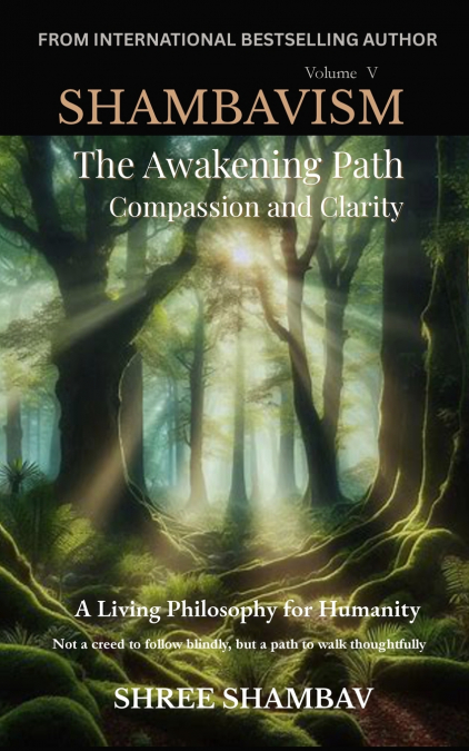 The Awakening Path of Compassion and Clarity